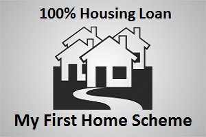 My First Home Scheme (100 percent Housing Loan) - nbc.com 
